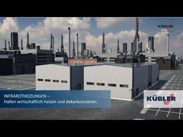 Industriegelände mit Hallen und Infrarotheizungen von KÜBLER